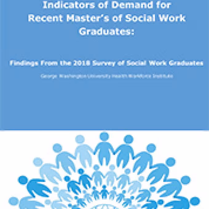 Indicators of Demand for Recent Master’s of Social Work Graduates
